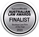 Lawyers Weekly - finalist boutique law firm of the year 2023 Lawyers Weekly - finalist boutique law firm of the year 2023